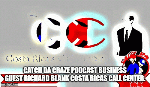 CatchDaCrazePodcastbusinessguestRichardBlankCostaRicasCallCenter.8cd81.gif
