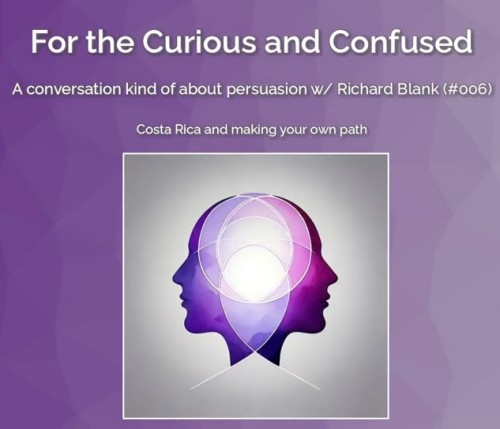 ForthecuriosandconfusedpodcastguestRichardBlankCostaRicasCallCenter.91e05.jpg
