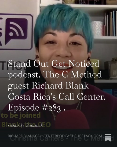 StandOutGetNoticedpodcast.TheCMethodguestRichardBlankCostaRicasCallCenter.Episode2835.jpg