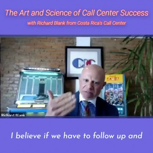 TELEMARKETINGPODCASTRichardBlankfromCostaRicasCallCenterontheSCCS-CutterConsultingGroup-TheArtandScienceofCallCenterSuccessPODCAST.Ibelieveifwehavetofollowup..jpg