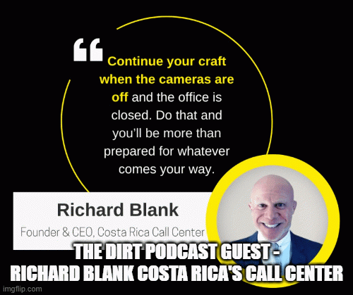 THEDIRTPODCASTGUEST-RICHARDBLANKCOSTARICASCALLCENTER41868.gif
