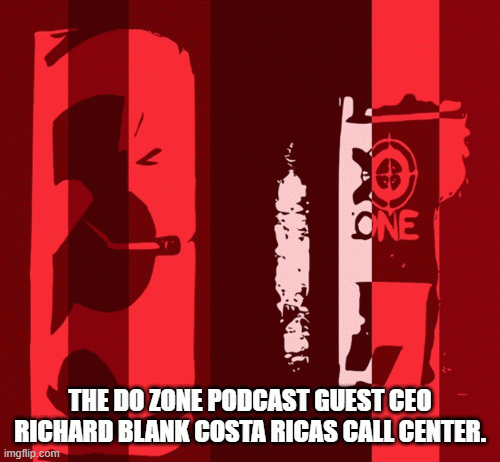 TheDoZonepodcastguestCEORichardBlankCostaRicasCallCenter.6f141.gif