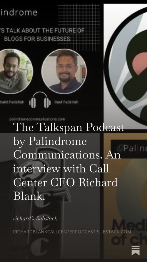 TheTalkspanPodcastbyPalindromeCommunications.AninterviewwithCallCenterCEORichardBlank.8.jpg