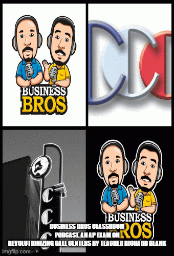 BusinessBrosClassroomPodcast.AnAPexamonRevolutionizingCallCentersbyteacherRichardBlanke6ab4.gif