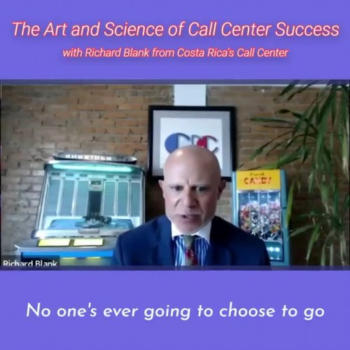 CONTACTCENTERPODCASTRichardBlankfromCostaRicasCallCenterontheSCCS-CutterConsultingGroup-Nooneisevergoingtochoosetogowithyouunlessyouforceahand.-Copy.jpg