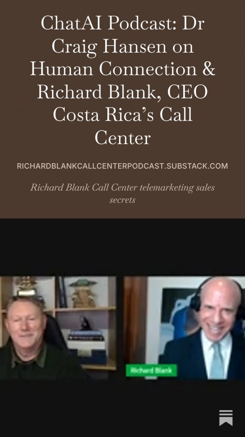ChatAIPodcastDrCraigHansenpodcastguestRichardBlankCEOCostaRicasCallCenter.jpg