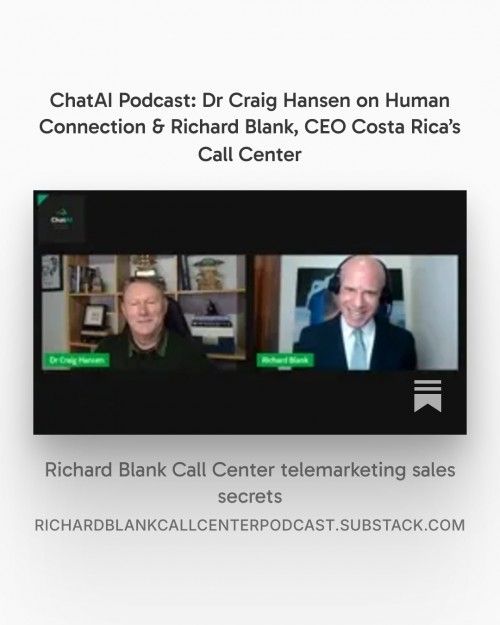 ChatAIPodcastDrCraigHansenpodcastguestRichardBlankCEOCostaRicasCallCenter10.jpg
