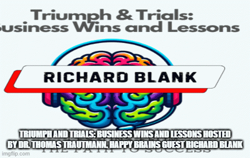Dr.ThomasTrautmann.TriumphandTrialsBusinessWinsandLessonsguestRichardBlank70654.gif