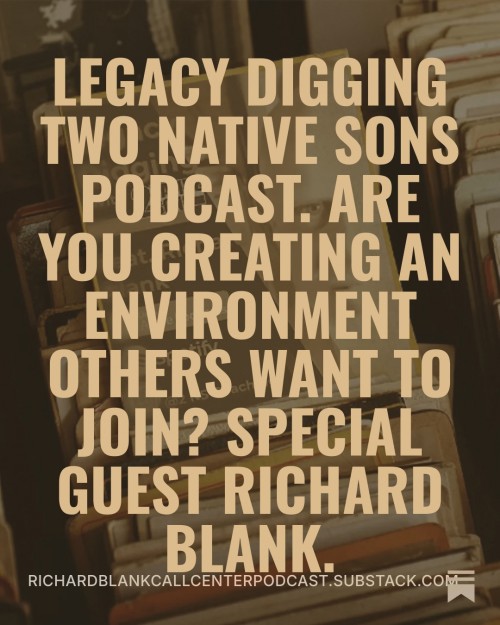 LEGACYDIGGING2NATIVESONSPODCASTGUESTRICHARDBLANKCOSTARICASCALLCENTER8.jpg