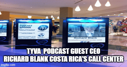 TYVAPODCASTGUESTCEORichardBlankCOSTARICASCALLCENTERd9816.gif