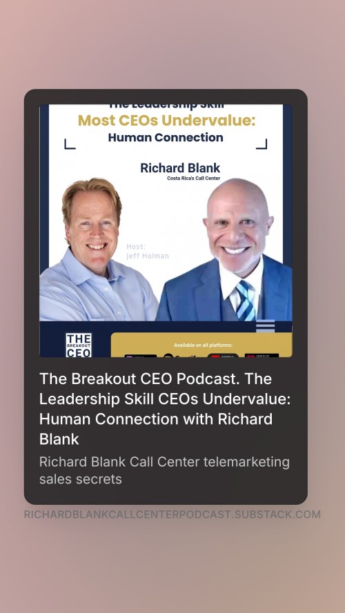 TheBreakoutCEOpodcastguestRichardBlankCostaRicasCallCenter..3.jpg