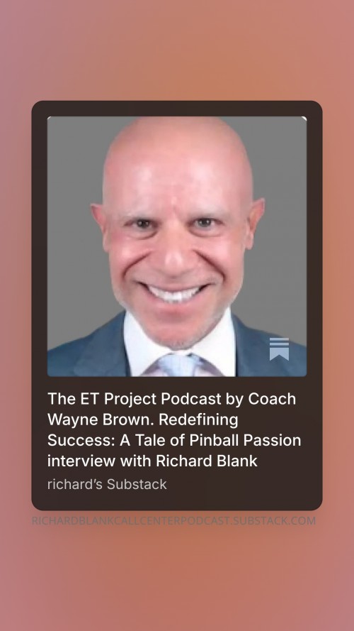 TheETProjectPodcastbyCoachWayneBrown.RedefiningSuccessATaleofPinballPassioninterviewwithRichardBlank.5.jpg