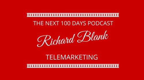 TheNext100DayspodcastsalesguestRichardBlankCostaRicasCallCenter..jpg