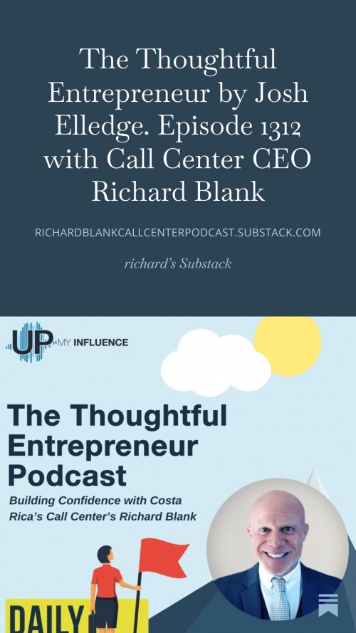 TheThoughfulEntrepreneurpodcastguestRichardBlankCostaRicasCallCenter...18.jpg