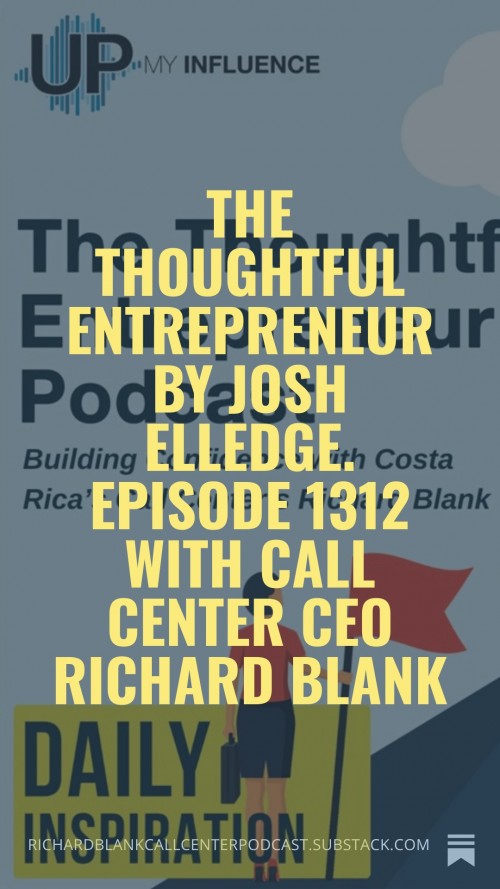 TheThoughfulEntrepreneurpodcastguestRichardBlankCostaRicasCallCenter...19.jpg