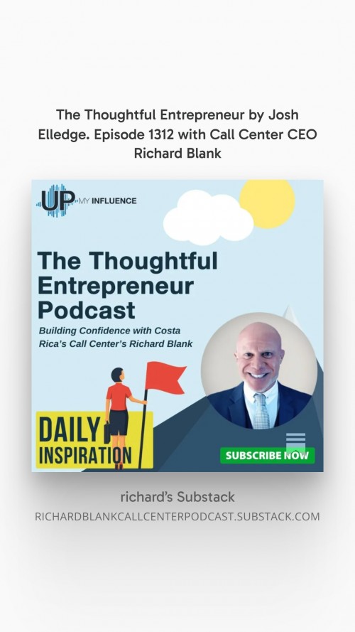 TheThoughfulEntrepreneurpodcastguestRichardBlankCostaRicasCallCenter...21.jpg