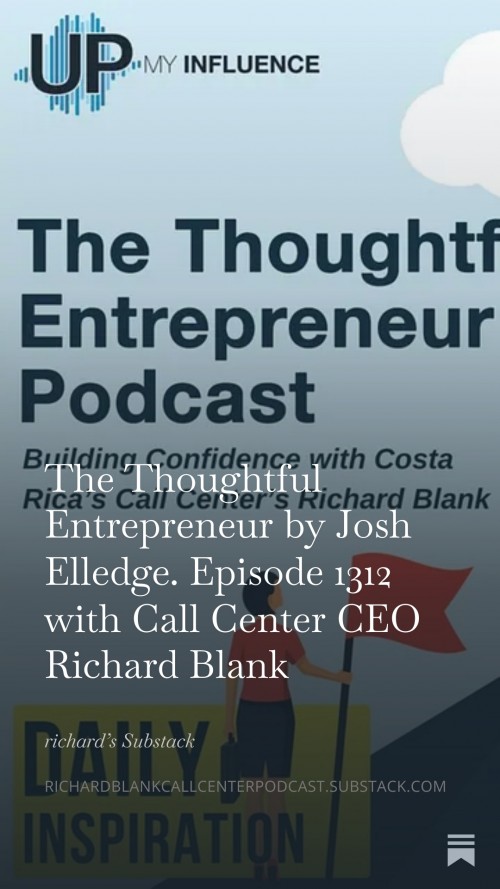 TheThoughfulEntrepreneurpodcastguestRichardBlankCostaRicasCallCenter...27.jpg
