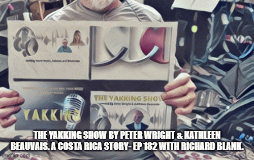 TheYakkingShowbyPeterWrightandKathleenBeauvais.ACostaRicatelesalesstory-EP182withRichardBlank.c6dfa.gif
